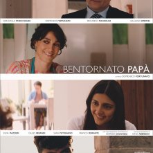 Locandina di Bentornato papà