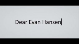 Dear Evan Hansen - Final Trailer