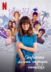 Locandina di Confessioni di una ragazza invisibile