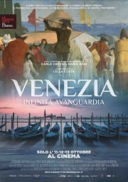 Locandina di Venezia. Infinita avanguardia