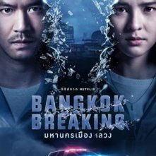 Locandina di Bangkok Breaking