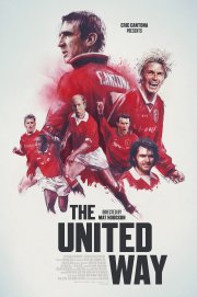 Locandina di The United Way - La vera storia del Manchester United