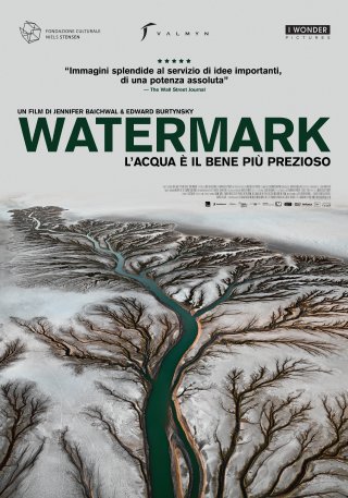 Locandina di Watermark -  L’acqua è il bene più prezioso