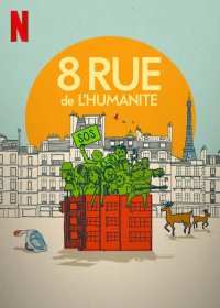 Locandina di 8 Rue de l’Humanité