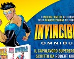 Invincible Omnibus: arriva la nuova edizione del fumetto di Robert Kirkman