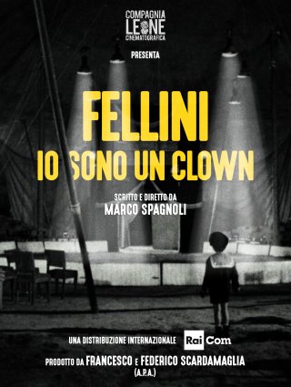 Locandina di Fellini - Io sono un Clown