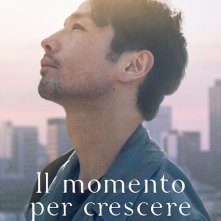 Locandina di Il momento per crescere