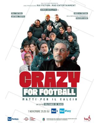 Locandina di Crazy for Football - Matti per il calcio