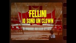 Fellini - Io Sono Un Clown - Trailer