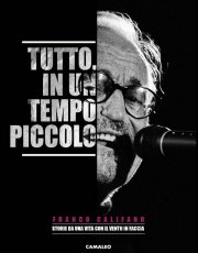 Locandina di Tutto, in un tempo piccolo