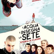 Locandina di L’acqua, l’insegna la sete - Storia di classe