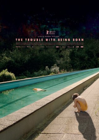 Locandina di The Trouble with Being Born