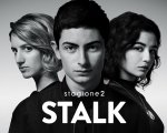 Stalk, la seconda stagione su RaiPlay in streaming da oggi