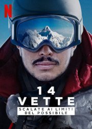 Locandina di 14 vette: scalate ai limiti del possibile