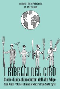 Locandina di I ribelli del cibo