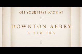 Downton Abbey: A New Era - Teaser Trailer