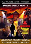 Locandina di I mulini della morte