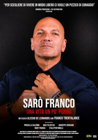 Locandina di Sarò Franco, una vita un po’ porno