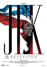 Locandina di JFK Revisited: Through the Looking Glass