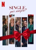 Locandina di Single per sempre?