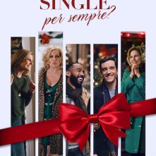 Locandina di Single per sempre?