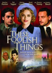 Locandina di These Foolish Things - Leggerezza d'amore