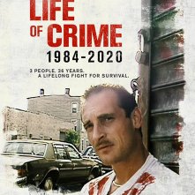 Locandina di Life of Crime 1984-2020