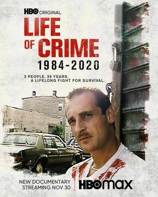Locandina di Life of Crime 1984-2020