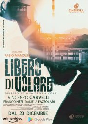 Locandina di Libero di volare