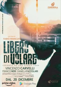 Locandina di Libero di volare
