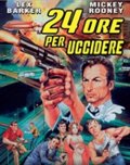Locandina di 24 ore per uccidere