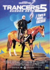 Locandina di Trancers 5: Sudden Deth