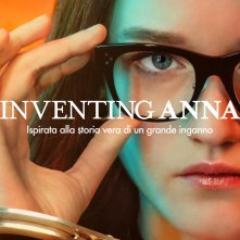 Inventing Anna: il poster della serie
