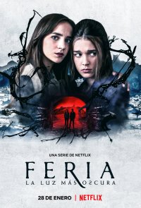 Locandina di Feria - La luce più oscura