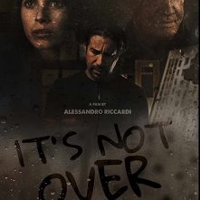 Locandina di It's not over