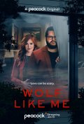 Locandina di Wolf Like Me