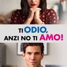 Locandina di Ti odio, anzi no, ti amo!