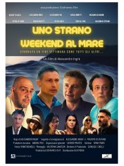 Locandina di Uno Strano Weekend al Mare