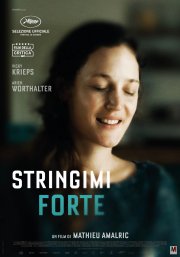 Locandina di Stringimi forte