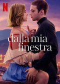Locandina di Dalla mia finestra