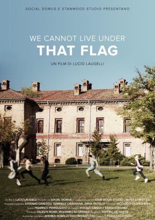 Locandina di We Cannot Live Under That Flag