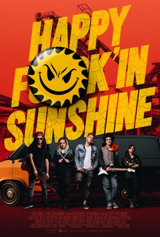 Locandina di Happy F'K'IN Sunshine