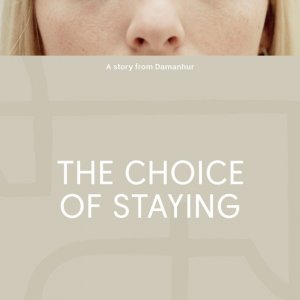 Locandina di The Choice of Staying
