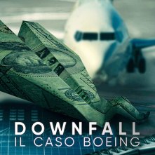 Locandina di Downfall: il caso Boeing