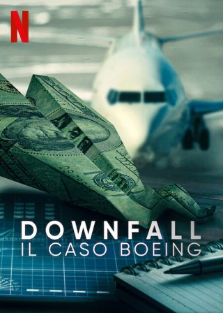 Locandina di Downfall: il caso Boeing
