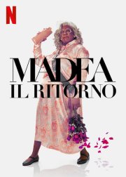 Locandina di Madea: il ritorno