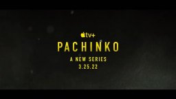 Pachinko - Trailer