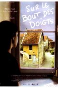 Locandina di Sur le bout des doigts