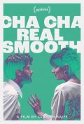 Locandina di Cha Cha Real Smooth