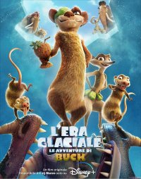 Locandina di L'Era Glaciale: le Avventure di Buck